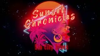 Sunset Chronicles | Madness Network