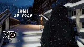 Jami - So Cold | Dir. By @XDMedia