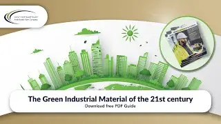 The Green Industrial Material of the 21st century