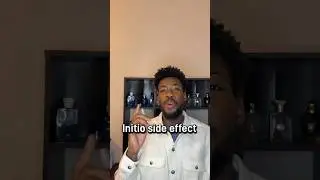 Initio side effect REVIEW 1 minute