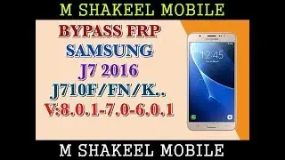 Samsung J710f FRP Bypass 8.1.0 100% Tested WITHOUT PC by M Shakeel