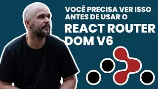 Aprenda React Router Dom v6 agora mesmo - Mini Curso