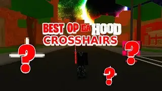 TOP 10 BEST  DA HOOD CROSSHAIRS EVER! 🎯 *OP*
