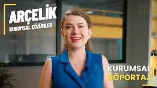Arçelik Kurumsal Çözümler Kurumsal Röportaj