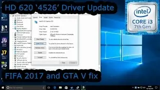 Intel HD 620 - '4526' driver testing and installation guide - Fixes FIFA 2017, Kaby Lake
