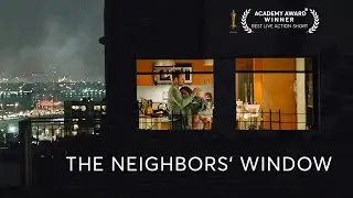 THE NEIGHBORS WINDOW (Oscar Nominated) - TRAILER