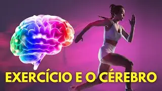 O Melhor REMÉDIO para a SAÚDE do CÉREBRO...