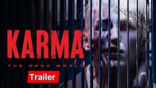 Karma The Dark World Core Memory Trailer.