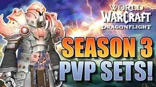 EVERY Season 3 PvP Set - World of Warcraft Dragonflight: Patch 10.2 Guardians of the Dream
