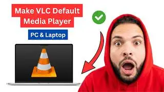 How To Make VLC Default Media Player On PC & Laptop