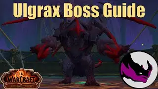 Ulgrax the Devourer - Normal Raid Guide - World of Warcraft The War Within