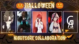 『Nightcore』Kenkuze ✘ Xeieno Nightcore ✘ Riasリアス ✘ Ganime ✘ Iori Nighcore | Special Halloween |