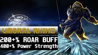 UMBRA RHINO ROAR BUILD [ 200+ % buff ]