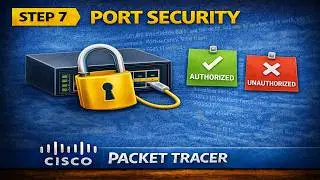 Step 7: Port Security Configuration