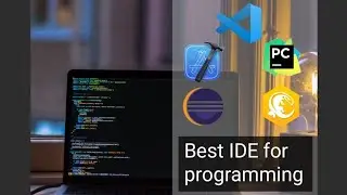 Top 10 IDE for different Programming Languages 2021 | Vortex Tech |Java, Python, C++ etc