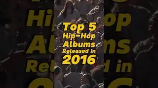 Top 5 Hip-Hop Albums From 2016! #music #hiphop #rap #rapper #album #top10 #kanyewest #macmiller