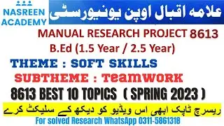 8613 Topic subtheme Teamwork spring 2023 | Research project 8613 Topic selection | Bed | Aiou