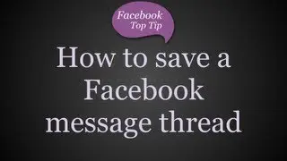 How to Save a Facebook Message Thread