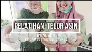 PELATIHAN TELOR ASIN BAGI AHLI WARIS PROGRAM JKK & JKM BPJS KETENAGAKERJAAN MOJOKERTO