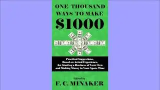 One Thousand Ways to Make $1000 Full Audio Book