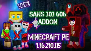 SANS 303 606 ADDON MCPE \ САНС 303 606 ОБЗОР МОЕГО МОДА НА МАЙНКРАФТ ПЕ 1.16-1.17 \ UNDERTALE MOD