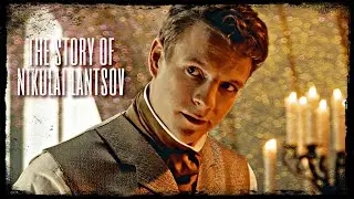 The Story of Nikolai Lantsov