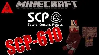 Minecraft SCP Site-19 - Meet SCP-610