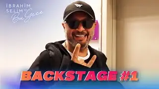 İbrahim Selim ile Backstage #1 - Ahmet Rıfat Şungar
