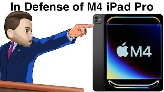 In Defense of the M4 iPad Pro (Update: IMPRESSIVE Benchmarks LEAK)