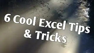 6 Cool Excel Tips & Tricks