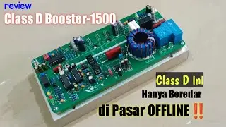 Class D Booster-1500 || Sayang Gak ada di ONLINE SHOP
