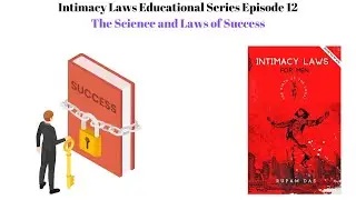 What is Meant by Success? How to Become Successful in Life & Relationship? |Intimacy Laws Episode12