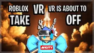 Roblox VR is about to TAKE OFF! This is why...