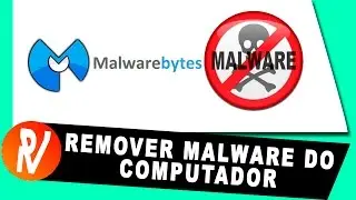 Tutorial - Remover Malware do Computador com o Malwarebytes