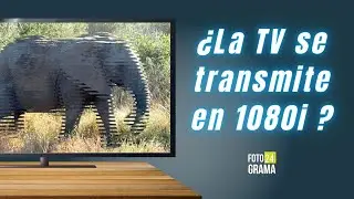 ¿Por qué la TELEVISIÓN  ABIERTA se sigue transmitiendo en 1080i? | Fotograma 24 con David Arce