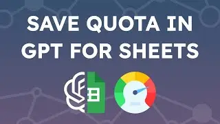 How to save quota in GPT for Sheets by replacing formulas