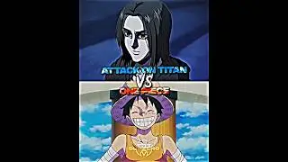 Attack on Titan vs One Piece | Anime vs Anime 