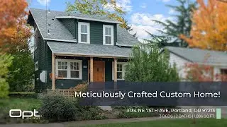Meticulously Crafted Custom Home | 3134 NE 75th Ave | Portland, Oregon