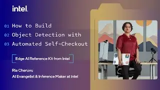 Code Demo | Automated Self-Checkout Edge AI Reference Kit | Intel Software
