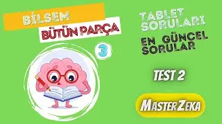 BİLSEM HAZIRLIK SETİ 3. FASİKÜL BÜTÜN PARÇA VİDEO ÇÖZÜM / TEST 2 / Bilsem 2024