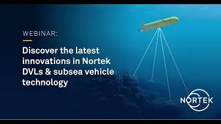 Discover innovations in Nortek DVLs & subsea vehicle technology