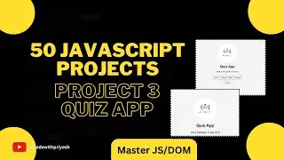 50 Javascript  Projects | Learn Javascript by building QUIZ APP  | Project 3