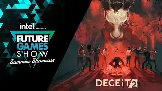 Deceit 2 Gameplay Trailer - Future Games Show Summer Showcase 2023