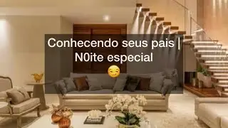 ASMR | CONHECENDO SEUS PAIS