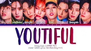 Stray Kids 'Youtiful' Lyrics (스트레이 키즈 Youtiful 가사) (Color Coded Lyrics)