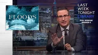 S4 E28: Floods, Roy Moore & the Opioid Crisis: Last Week Tonight with John Oliver