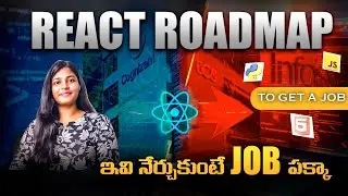 React Roadmap to Get a Job 🚀 | Learn Only This 6 topics & Get Hired | React Developer Telugu