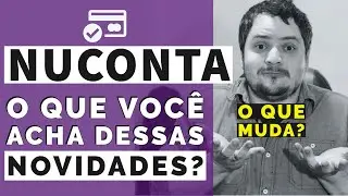 NUCONTA | Débito automático, guardar dinheiro, comprar mimos | NOVIDADES do NUBANK