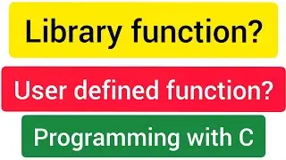 what is Library Function and user defined Function in c language
