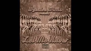Let Me Know-Wynston Willis